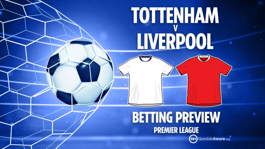 MR-17-12-BETTING_PREVIEW_COMBO-Tottenham-vs-Liverpool.jpg