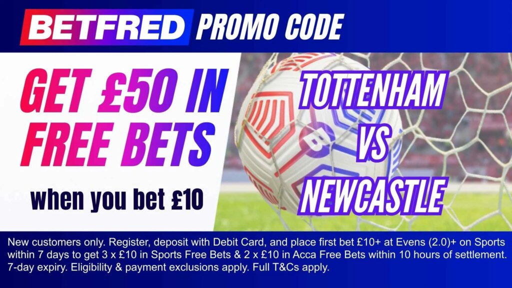 betfred-promo-code-tottenham-vs-newcastle-OP.jpg